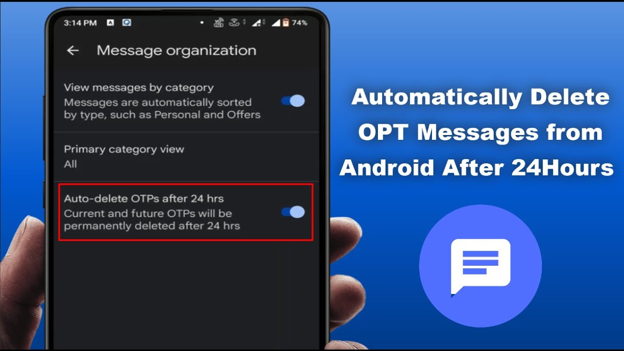 how to auto delete otp messages after 24 hours on android