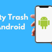 how to empty the trash on android