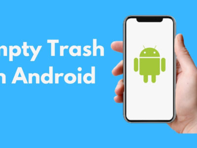 how to empty the trash on android