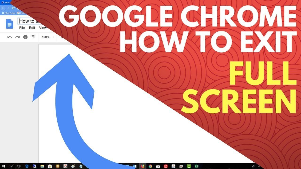 how to exit full screen on google chrome