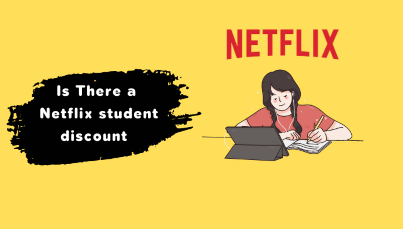 how to get a netflix student discount