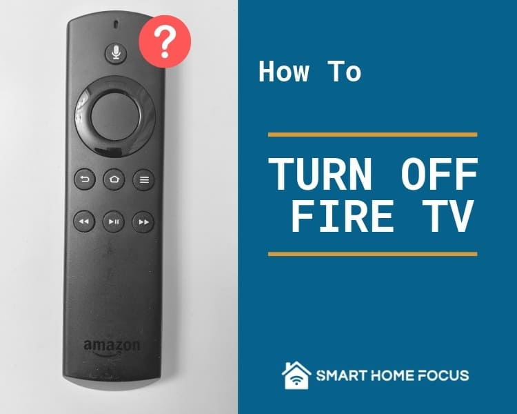 how to turn off your amazon fire tv stick