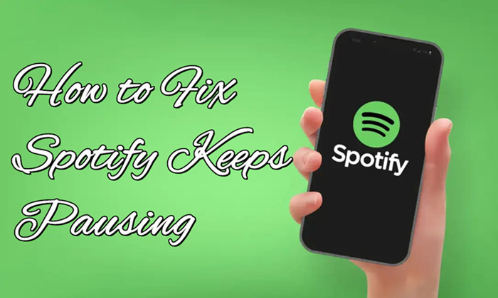 top ways to fix spotify keeps pausing on android and iphone