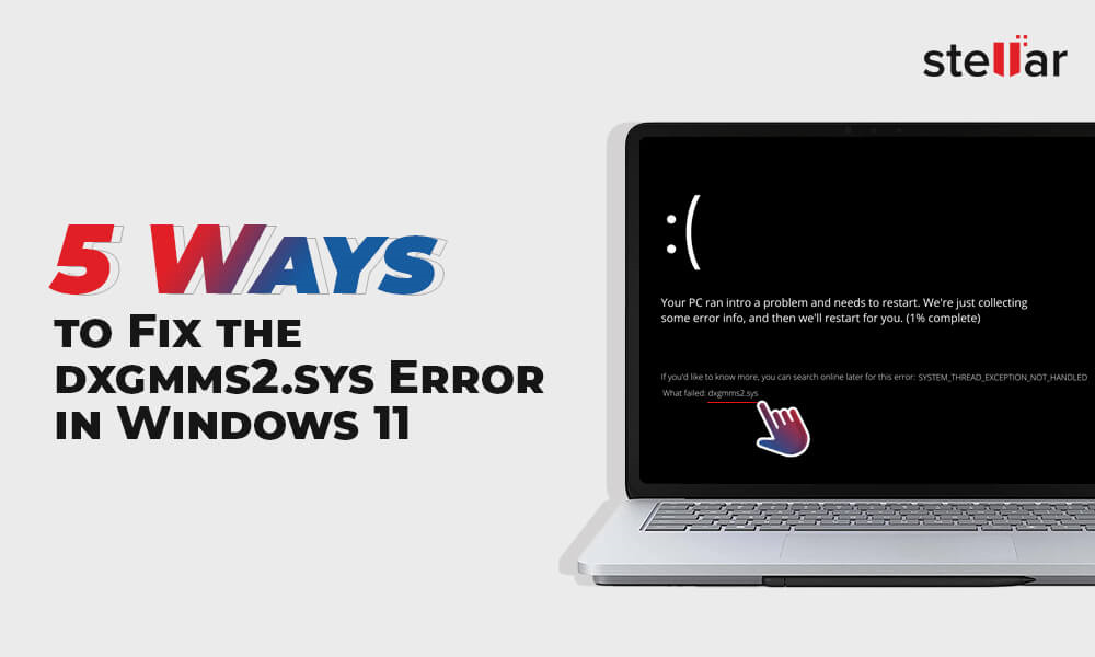 ways to fix the dxgmms2 sys error in windows 11