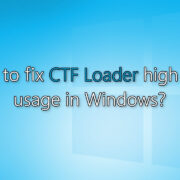 what is a ctf loader and how do you fix its high cpu usage